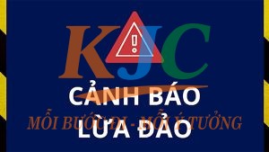 CẢNH BÁO KJC Lừa Đảo